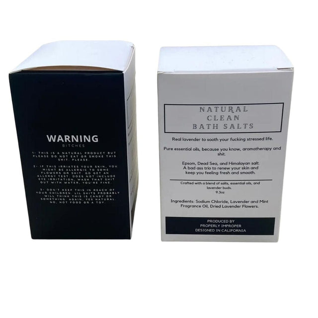 Properly Improper BATH SALTS - RELAX BITCH RELAX