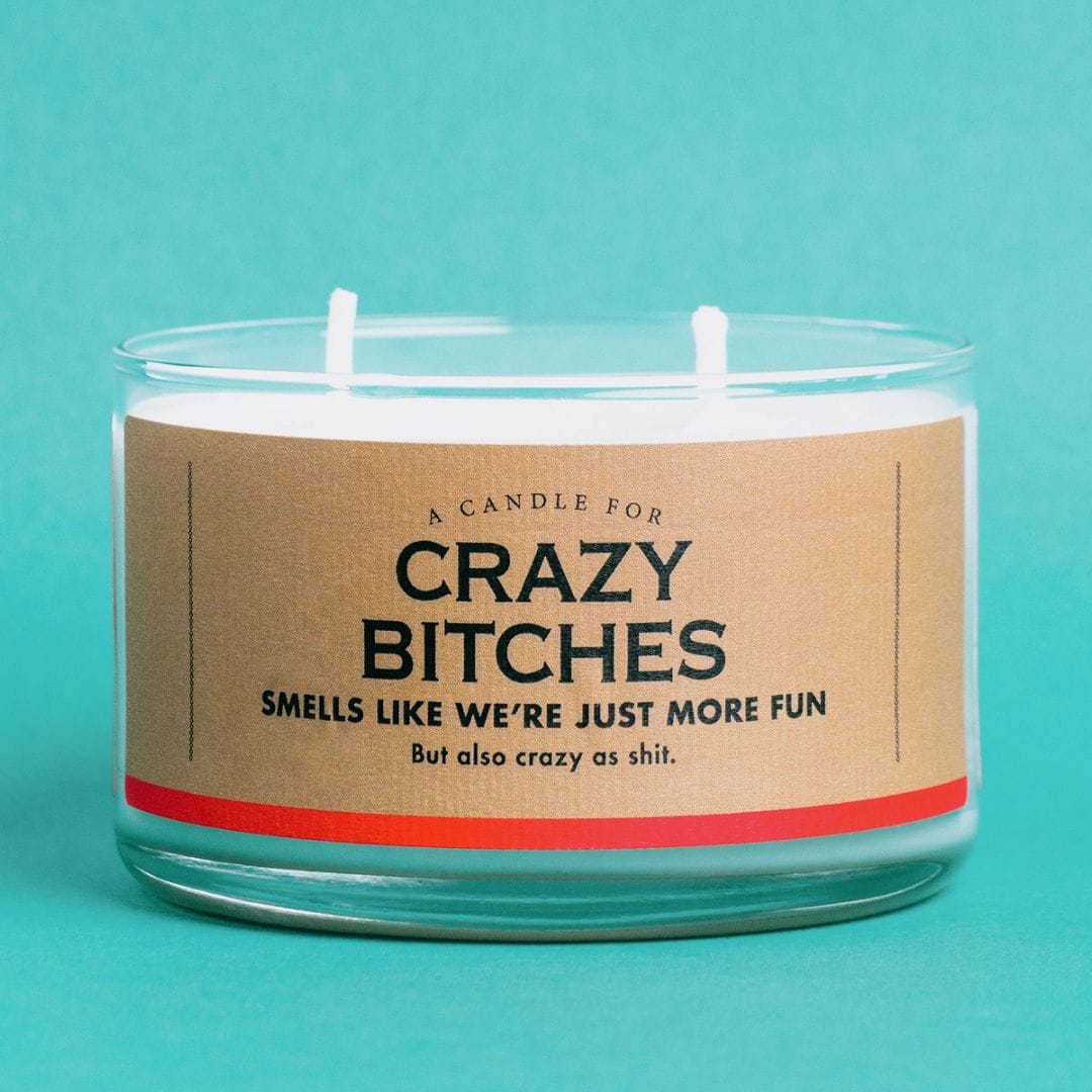 Whiskey River CANDLE | FOR CRAZY BITCHES
