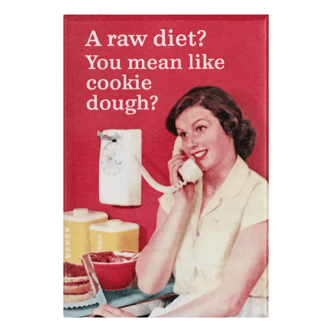 Ephemera Magnets MAGNET - A RAW DIET?