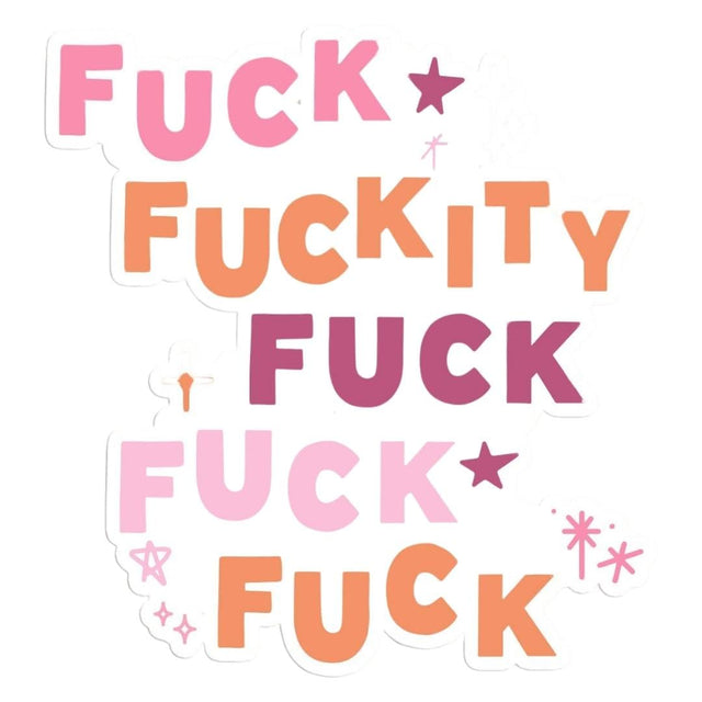 Mugsby STICKER - FUCK, FUCKITY, FUCK FUCK