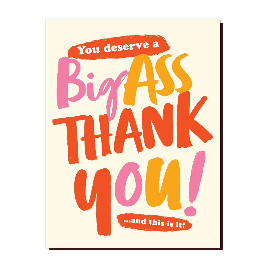 Offensive+Delightful Cards CARD - BIG ASS THANK YOU!