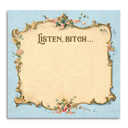 Bad Betty Greeting Co. Sticky Notes STICKY NOTES | LISTEN BITCH