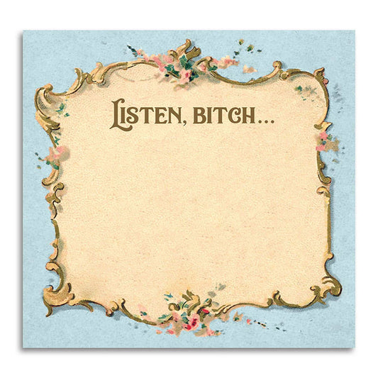 Bad Betty Greeting Co. Sticky Notes STICKY NOTES | LISTEN BITCH