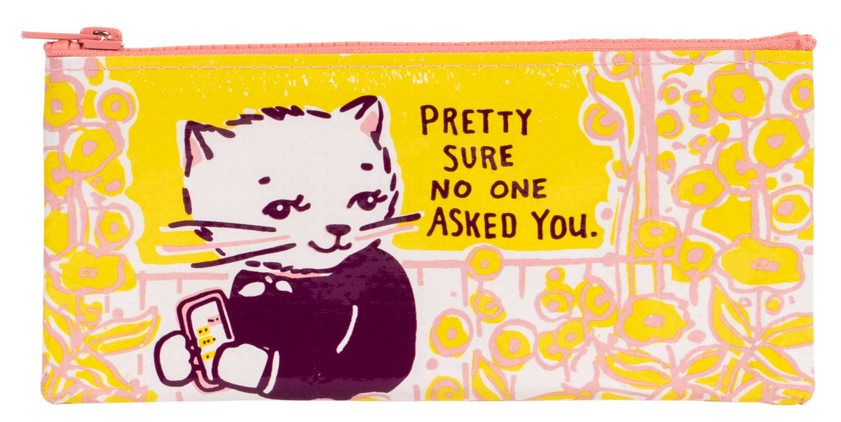 Blue Q Pencil Case PENCIL CASE | NO ONE ASKED YOU