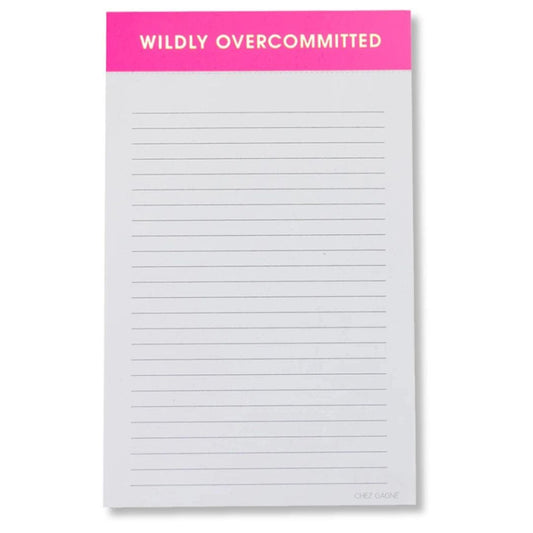 Chez Gagne NOTEPAD | WILDLY OVERCOMMITTED