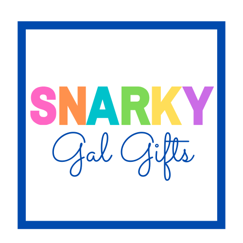 Snarky Gal Gifts
