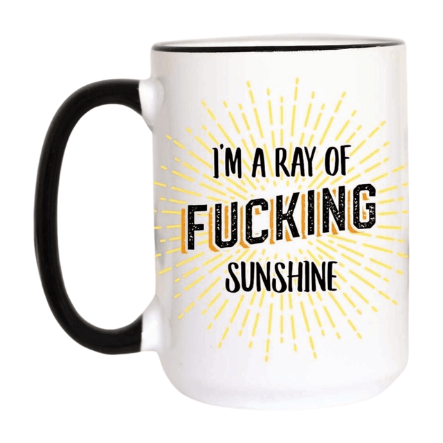 Mugsby Mugs Copy of MUG - I'M A RAY OF FUCKING SUNSHINE