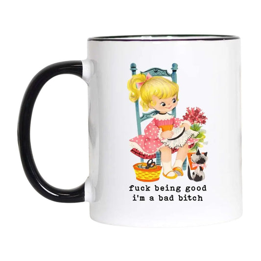 Mugsby Mugs MUG | FUCK BEING GOOD