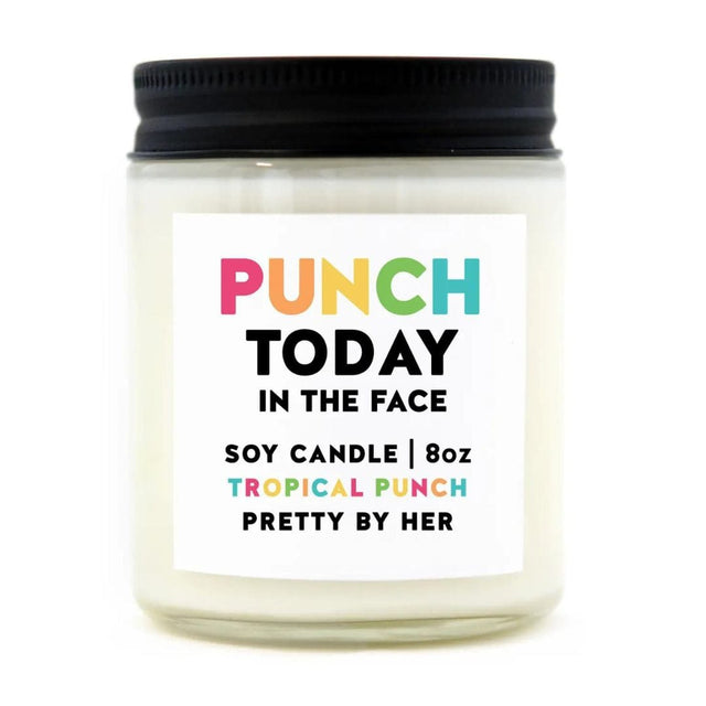 Pretty by Her CANDLE - PUNCH TODAY IN THE FACE