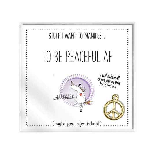 Warm Human MANIFESTATION CARD | TO BE PEACEFUL AF