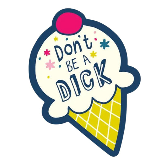 Funatic Decorative Stickers STICKER - DON'T BE A DICK