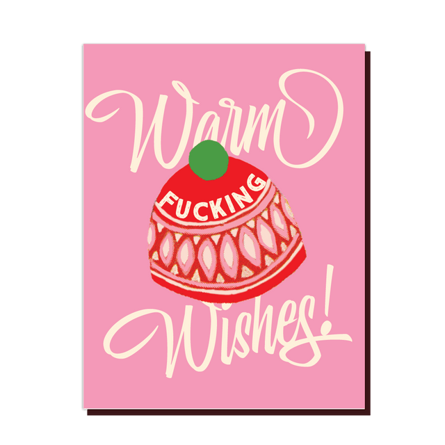 Offensive+Delightful Cards CARD - WARM FUCKING WISHES!